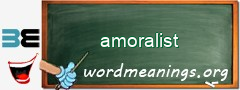 WordMeaning blackboard for amoralist